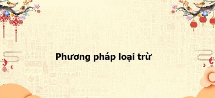 choi lo de theo phuong phap loai tru