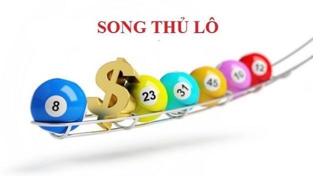 Song thủ lô là gì? Kinh nghiệm soi cầu song thủ lô siêu chuẩn