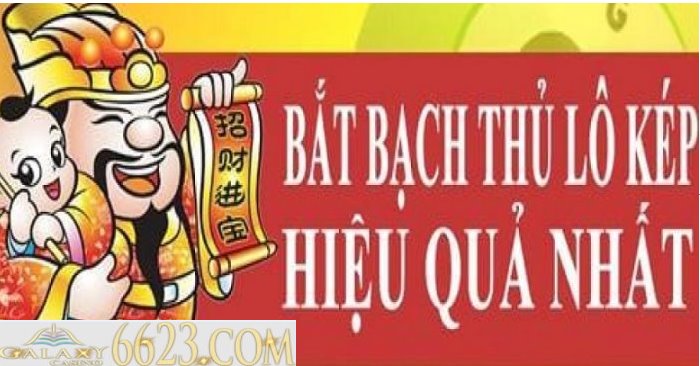 bạch thủ lô kép là gì? Cách bắt bạch thủ lô kép hiệu quả nhất