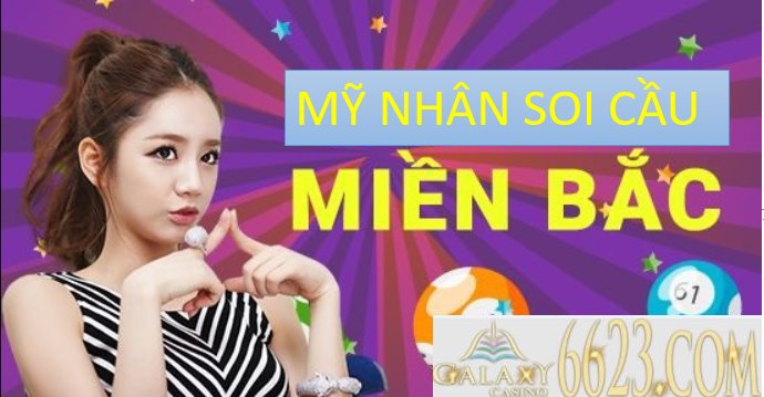 Mỹ nhân soi cầu - Ưu điểm, kinh nghiệm soi cầu mỹ nhân hiệu quả