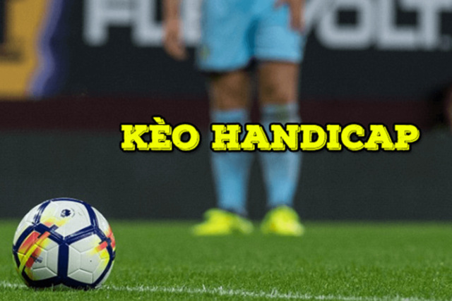 Cách chơi kèo handicap chấp 1/4