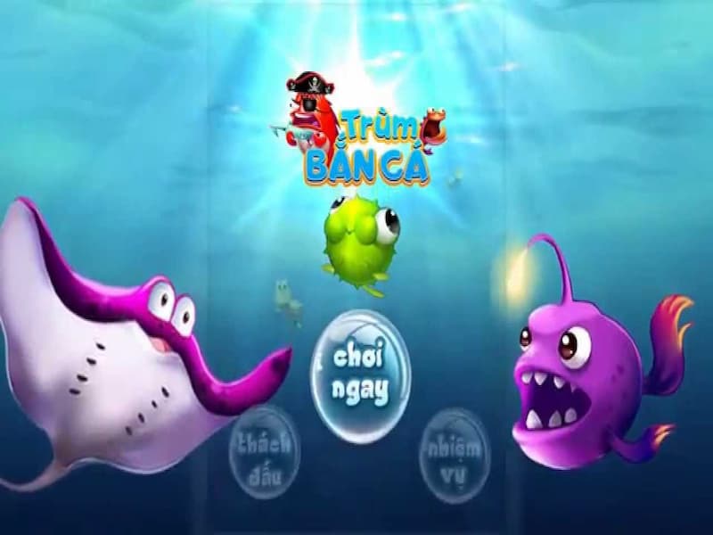 Trùm bắn cá – cổng game bắn cá vượt trội, xuất sắc